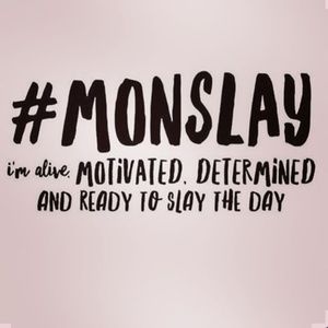 HAPPY MONDAY BEAUTIFUL PEOPLE